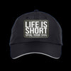 Life Is Short Spoil Your Dog CE001 Core 365 Pitch Cap